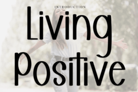 Living Positive Font