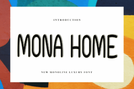 Mona Home Font