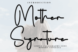 Mother Signature Font