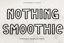 Nothing Smoothie Font