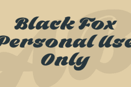 Black Fox Personal Use Only Font