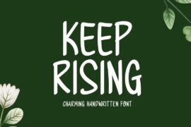 Keep Rising Font
