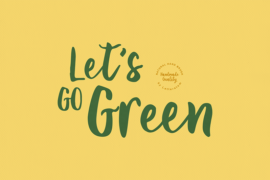 Let’s Go Green Font