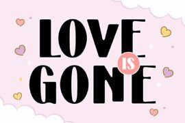 Love Is Gone Font