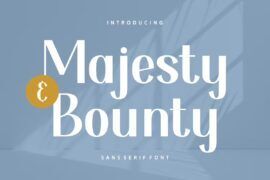 Majesty And Bounty Font