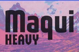 Maqui Font Family
