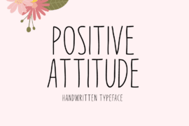 Positive Attitude Font