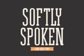 Softly Spoken Font